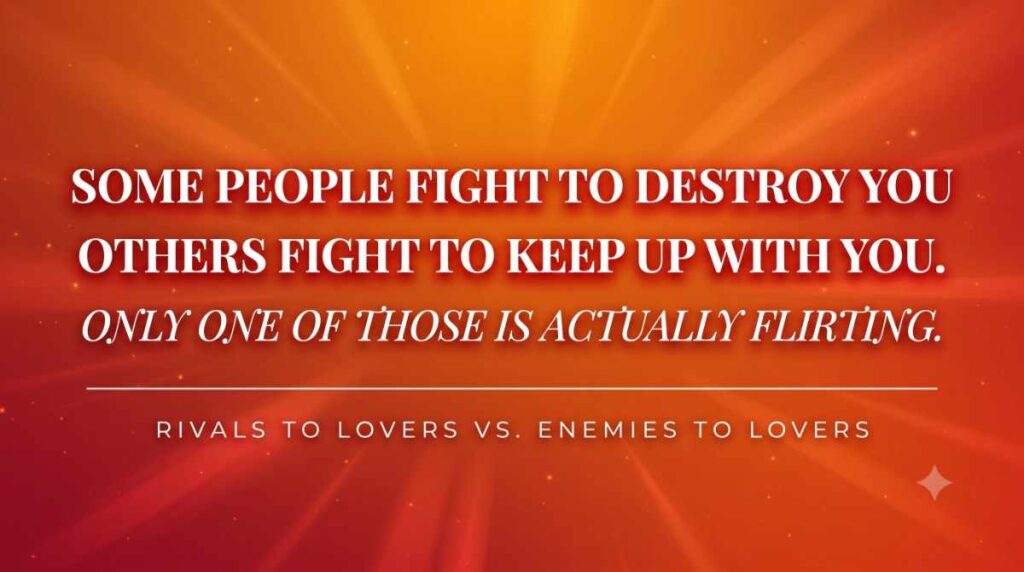Rivals to lovers vs enemies to lovers opening quote graphic